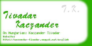 tivadar kaczander business card